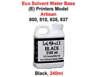 Eco Solvent Water Base Ink Black 240ml for (E) Printer model (E) Artisan 800, 810, 835, 837 1 Bottle