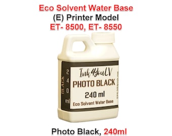 Eco Solvent Water Base Ink  Photo BLACK 240ml for printers Epson ET-8500, ET 8550, 1 Bottle