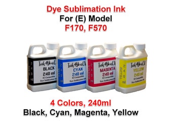 May include: Four bottles of dye sublimation ink in black, cyan, magenta, and yellow. Each bottle is labeled with the color name, the Ink4YouLV brand, and contains 240 ml of ink. The text "For (E) Model F170, F570" is also visible.