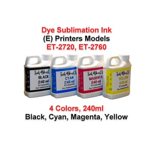 May include: Four bottles of dye sublimation ink in black, cyan, magenta, and yellow. Each bottle contains 240 ml of ink and is labeled with the brand name and color. The text on the image indicates compatibility with ET-2720 and ET-2760 printer models.