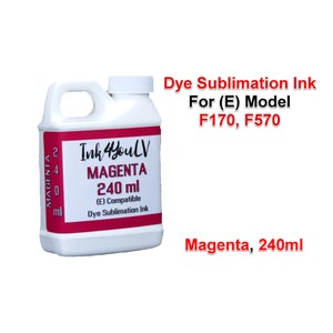 May include: A white plastic bottle of magenta dye sublimation ink. The bottle has a handle and a screw-on cap. The label reads "Ink 4YouLV MAGENTA 240 ml (E) Compatible Dye Sublimation Ink". The text "Dye Sublimation Ink For (E) Model F170, F570" is also visible.