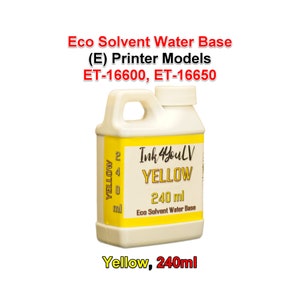 Puede incluir: Una botella de plástico blanca con una etiqueta amarilla. La etiqueta dice "Ink 4 You LV YELLOW 240 ml Eco Solvent Water Base". La botella también tiene el texto "Eco Solvent Water Base (E) Printer Models ET-16600, ET-16650" y "Yellow, 240ml."