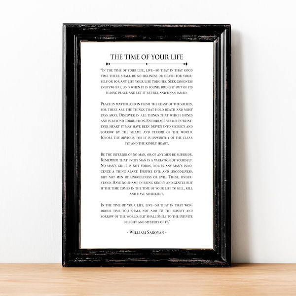 The Time of Your Life, Printable Wall Art, William Saroyan, Home Decor, INSTANT DOWNLOAD, Quote Artwork, Gift