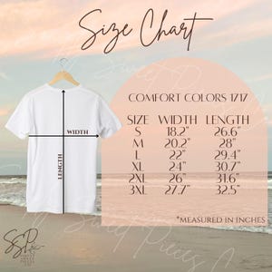 May include: A white t-shirt hanging on a hanger with a size chart for Comfort Colors 1717. The chart lists sizes S through 3XL with corresponding width and length measurements in inches, ranging from 18.2 to 27.7 inches wide and 26.6 to 32.5 inches long.