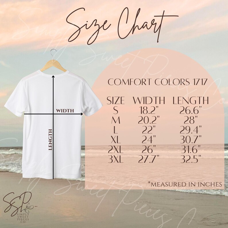 May include: A white t-shirt hanging on a hanger with a size chart for Comfort Colors 1717. The chart lists sizes S through 3XL with corresponding width and length measurements in inches, ranging from 18.2 to 27.7 inches wide and 26.6 to 32.5 inches long.