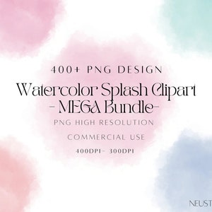Watercolor Splash PNG Clipart: Mega Bundle (Digital Download)