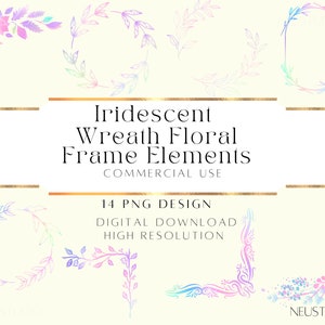 Iridescent Floral Frame PNG Clipart: Wreath Border (Digital Download)
