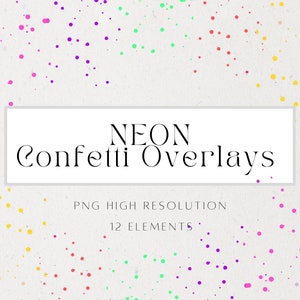 Neon Confetti Overlays: Rainbow Dots Graphics (Digital Download)