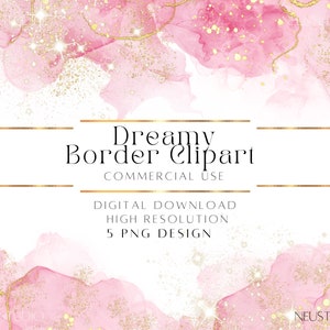 Könnte beinhalten: Fünf digitale Clipart-Designs von rosa und goldenen Aquarell-Rändern mit Glitzer. Der Text "Dreamy Border Clipart" befindet sich in der Mitte des Bildes. Der Text "Commercial Use, Digital Download, High Resolution, 5 PNG Design" befindet sich unter dem Titel.