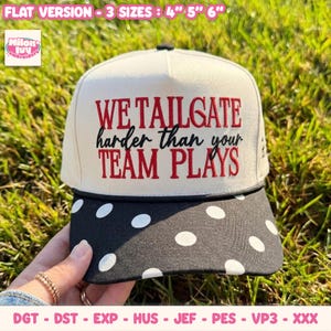 We Tailgate Harder Hat Embroidery Files, Sarcastic Quote Football Season Cap Design, Game Day Cheering Funny Saying Trucker Hat PES DST