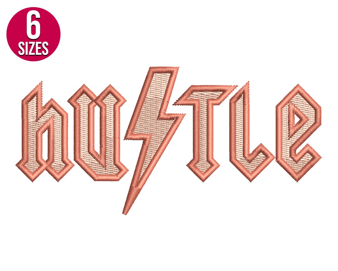 Hustle Embroidery Design, Acdc, Machine Embroidery Pattern, Instant ...