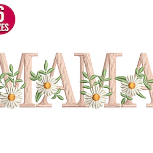 Mama embroidery design, Floral, Daisy flower, Machine embroidery file, Instant Download