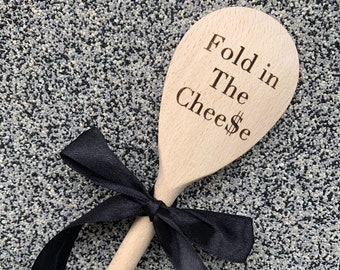 Fold In The Cheese Wooden Spoon Baking Wood Engraved Chef Cook Utensils Premium Schitt's Creek