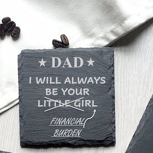 Eu sempre serei seu fardo financeiro - Melhor pai da filha, presente engraçado para o Dia dos Pais, porta-copos de aniversário, presente engraçado para o pai