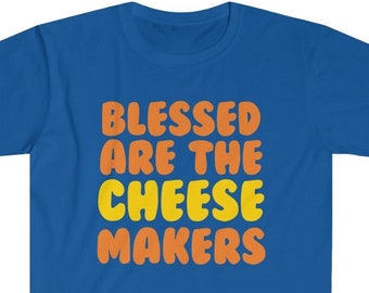 Blessed Are The Cheese Makers Shirt, Python inspired Funny Slogan T-Shirt Gift for Python lovers