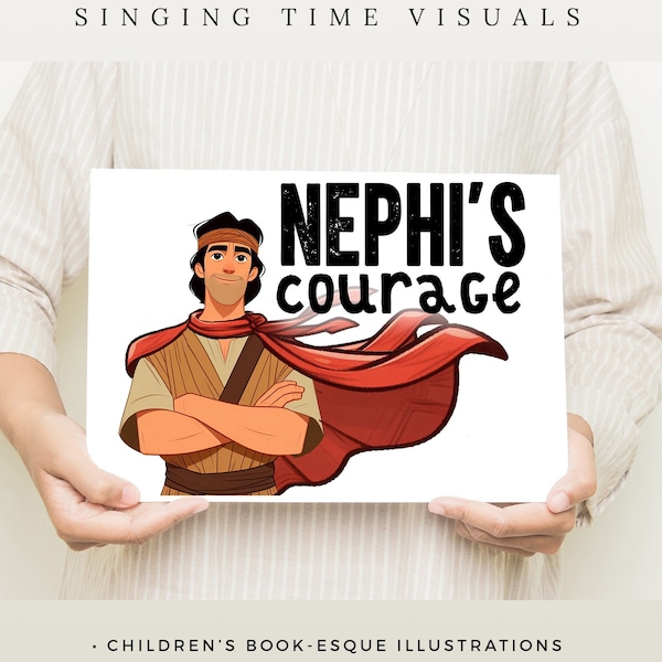 Nephis Courage Primäre Singzeit | Die Kirche Jesu Christi der Heiligen der Letzten Tage | LDS | Grafik | Flip Charts | Piktogramme