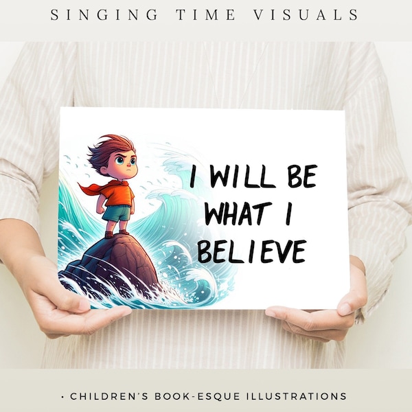 I Will Be What I Believe Primary Singing Time | The Church of Jesus Christ of Latter-day Saints | LDS | Visuals | Flip Charts | Pictographs