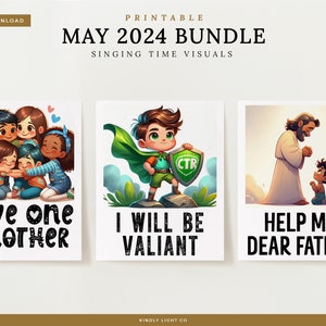 May 2024 Primary Singing Time Bundle LDS Flipcharts Visuals Love One Another I Will Be Valiant Help Me, Dear Father image 1