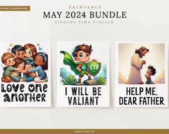 May 2024 Primary Singing Time Bundle | LDS | Flipcharts | Visuals | Love One Another | I Will Be Valiant | Help Me, Dear Father