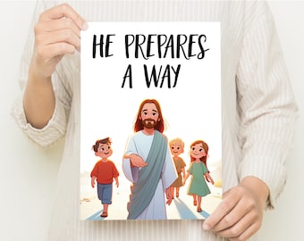 He Prepares a Way - Primary Singing Time Visuals (PDF Download)