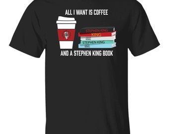 Coffee and Stephen King Shirt