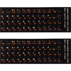 May include: Two rows of black keyboard stickers with orange Japanese characters and symbols. The stickers are labeled "Best quality sticker" and "Japanese keyboard layout sticker".