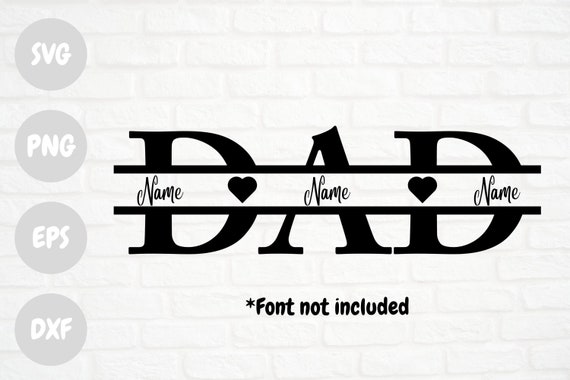 DAD Split Monogram SVG Png Dxf Father’s Day Craft | Etsy