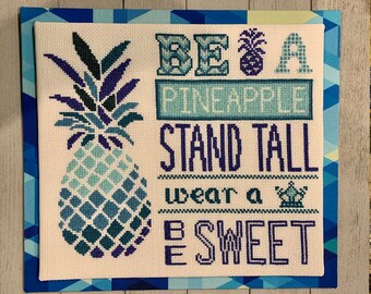 Be A Pineapple Counted Cross Stitch Pattern (PDF Pattern)
