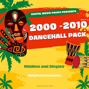 May include: Digital Music Packs presents a 2000-2010 Dancehall Pack of Riddims and Singles. The image features a yellow background with green palm trees, a red and yellow mask, and two drums. The text "@Digitalmusicpacks" and "Purchase on Etsy" are also included.