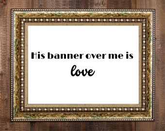 His Banner Over Me - Etsy