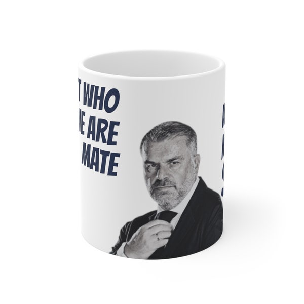 Tottenham Hotspur - Ange Postecoglou Funny Novelty Mug