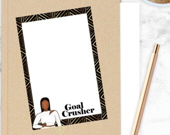 May include: A printable notepad with a black and gold geometric border. The notepad features a black and white illustration of a woman with the text "Goal Crusher" in black.