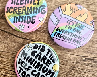 It's Fine I'm Fine Magnet Set | Three (3) 2.25" Round Magnetic Buttons | Gift | Accessory | Fridge Magnet | Locker Magnet