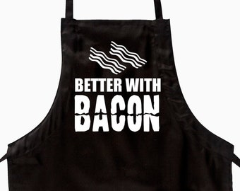 Better With Bacon Unisex Apron | 30" Length With Adjustable Strap & Pockets