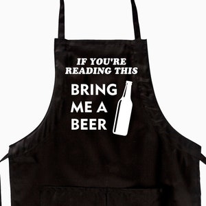 Bring Me a Beer Unisex Apron | 30&quot; Length With Adjustable Strap & Pockets