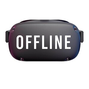 OFFLINE Funny Vinyl Decal Fits: Oculus Quest/Rift PSVR Headset