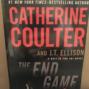 The End Game by Catherine Coulter; J. T. Ellison, Hardcover