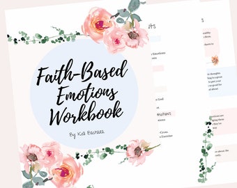 May include: A pink and green floral design with the text "Faith-Based Emotions Workbook" and "By Kelli Bachara" on a light blue circle. The workbook is designed to help people process their emotions from a faith-based perspective.