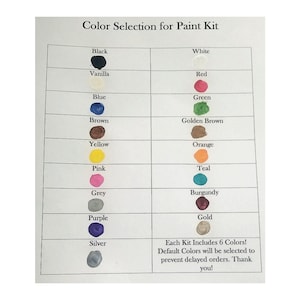 Puede incluir: Tabla de selecci&oacute;n de colores para un kit de pintura. La tabla muestra 12 colores de pintura con muestras de color: negro, vainilla, azul, marr&oacute;n, amarillo, rosa, gris, morado, plata, blanco, rojo, verde, marr&oacute;n dorado, naranja, turquesa, burdeos y oro. El texto en la parte inferior dice: "&iexcl;Cada kit incluye 6 colores! Los colores predeterminados se seleccionar&aacute;n para evitar retrasos en los pedidos. &iexcl;Gracias!"
