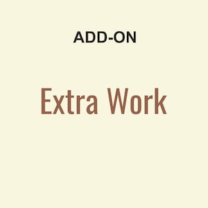 May include: Text that reads "ADD-ON" in black and "Extra Work" in brown.
