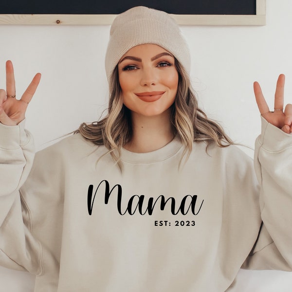 Mama Est 2023 Sweatshirt, Geschenk zum ersten Mal, Schwangerschaft Sweatshirt, Erstling Mama Sweatshirt, Neue Mama Sweatshirt, Mama Sweatshirt