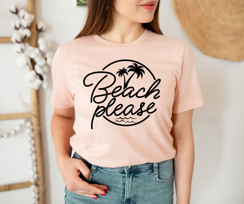 Beach Please Shirt Beach Shirt Womens Shirts Motivational - Etsy