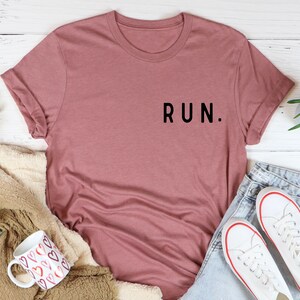Run Shirt, Running Shirts, Sport Shirts, Sports Gifts Shirts, Positive Shirts, Runner Shirts, Runner Gifts, Gift For Runner, Unisex Tee, image 4