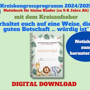 Kreiskongress 2024-2025 mit dem Kreisaufseher „Verhaltet euch auf eine Weise … würdig ist“ - Notizbuch für kleine Kinder (ca 5-8 Jahre Alt)