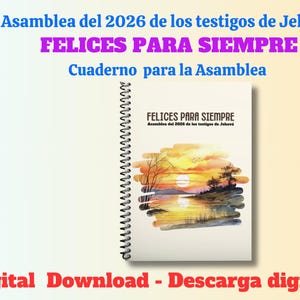 Könnte beinhalten: Ein spiralgebundenes Notizbuch mit dem Text "FELICES PARA SIEMPRE" und "Asamblea del 2026 de los testigos de Jehová" auf dem Cover. Das Cover zeigt eine Aquarelllandschaft eines Sonnenuntergangs über dem Wasser. Die Worte "Digitaler Download" sind ebenfalls sichtbar.