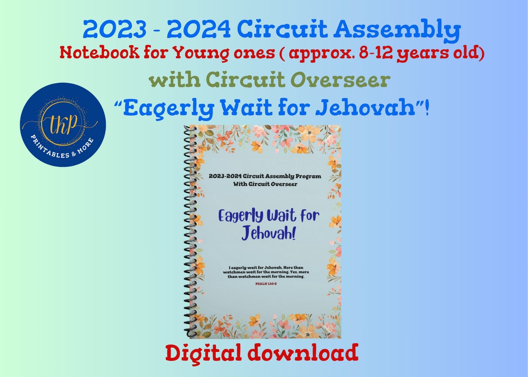2023 2024 JW Assembly With the Circuit Overseer eagerly Wait for
