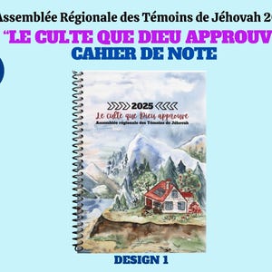Assemblée Régionale des TJ de 2025 ~ “Leculte que Dieu approuve” ~ Cahier de Notes ~ couvertures laminées ~ 3 Tailes