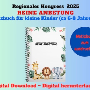 "Regionaler Kongreß 2025 - ""Reine Anbetung"" - Notizbuch für kleine Kinder (ca 6-8 Jahre Alt) zum herunterladen /Instant Download."