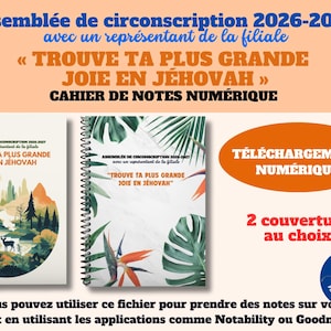 Può includere: Un quaderno di appunti digitale per l'assemblea di circoscrizione 2026-2027 con un rappresentante della filiale. La copertina riporta il testo "TROUVE TA PLUS GRANDE JOIE EN JÉHOVAH" e due opzioni di design: un paesaggio boschivo o foglie tropicali.