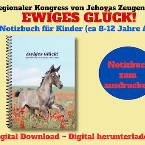 Puede incluir: Cuaderno espiralado con el t&iacute;tulo "Ewiges Gl&uuml;ck!" y la imagen de un potro. El texto "Regionaler Kongress von Jehovas Zeugen 2026" est&aacute; en la parte superior. Un c&iacute;rculo azul dice "Notizbuch zum ausdrucken".